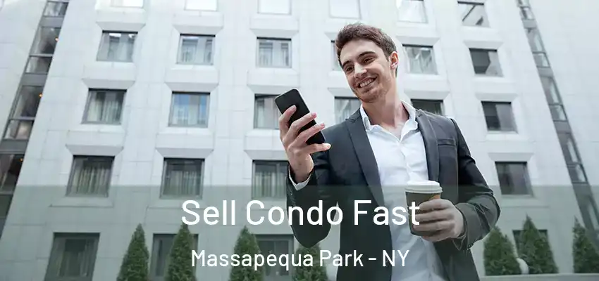  Sell Condo Fast Massapequa Park - NY
